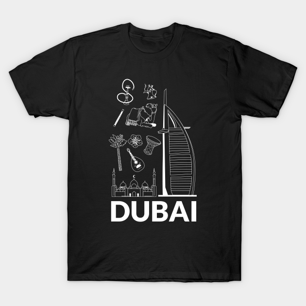 Dubai themed Dubai Clothing and Dubai Merchandise Dubai TShirt